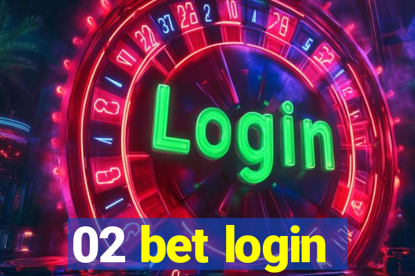 02 bet login